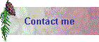 Contact me